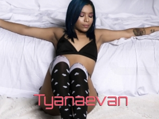 Tyanaevan