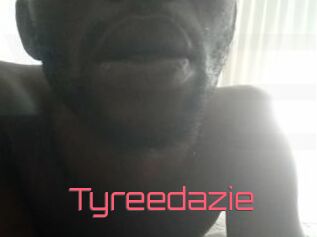 Tyreedazie