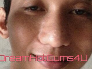 UrDreamHotCums4U