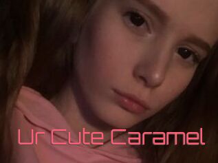 Ur_Cute_Caramel