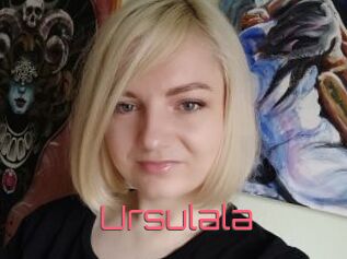 Ursulala