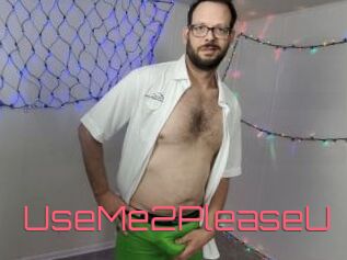 UseMe2PleaseU