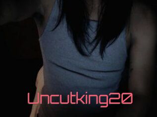 Uncutking20