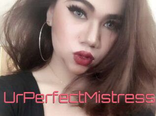 UrPerfectMistress
