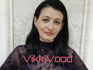 VikkiVood