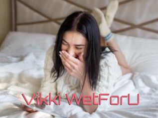 Vikki_WetForU