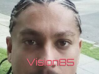 Vision85