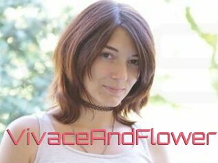 VivaceAndFlower