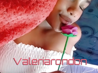 valeriarondon Webcam Sexe Direct