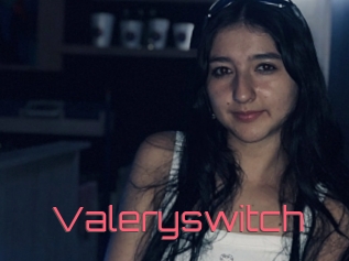 Valeryswitch