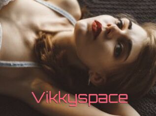 Vikkyspace