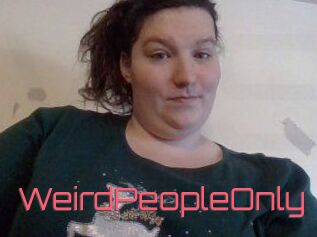 WeirdPeopleOnly