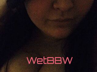 WetBBW