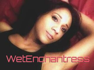 WetEnchantress
