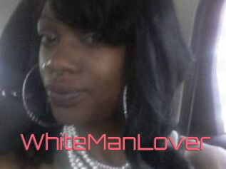 WhiteManLover