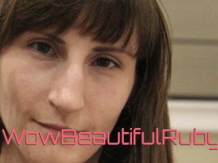 Wow_Beautiful_Ruby