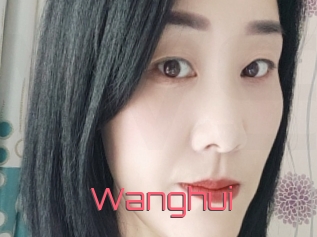 Wanghui