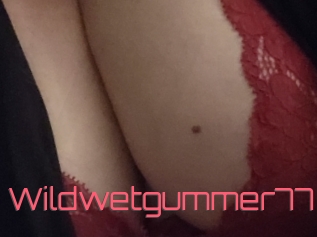 Wildwetgummer77