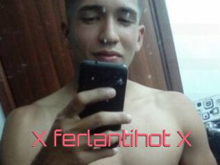 X_ferlantihot_X