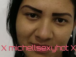 X_michellsexyhot_X