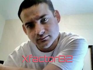 Xfactor82