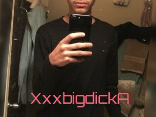 XxxbigdickA