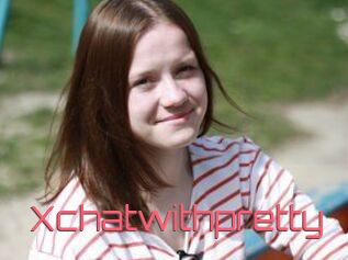Xchatwithpretty