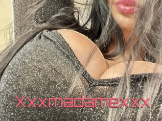 Xxxmadamexxx
