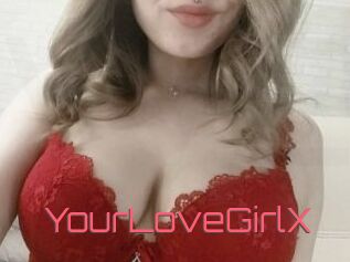 YourLoveGirlX