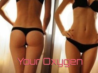 Your_Oxygen