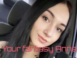 Your_fantasy_Anna