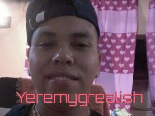 Yeremygrealish