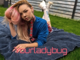 Yourladybug