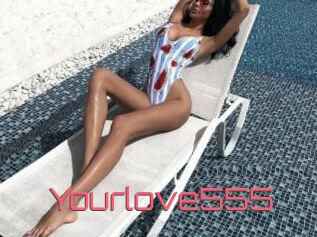 Yourlove555