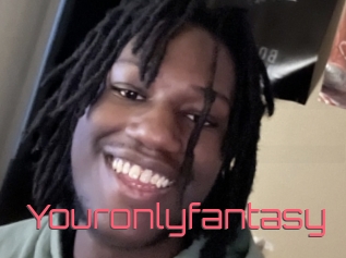 Youronlyfantasy